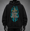 Latino Heat Forver Hoodie