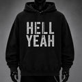 Hell Yeah Hoodie