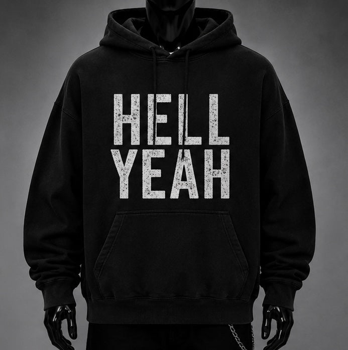 Hell Yeah Hoodie