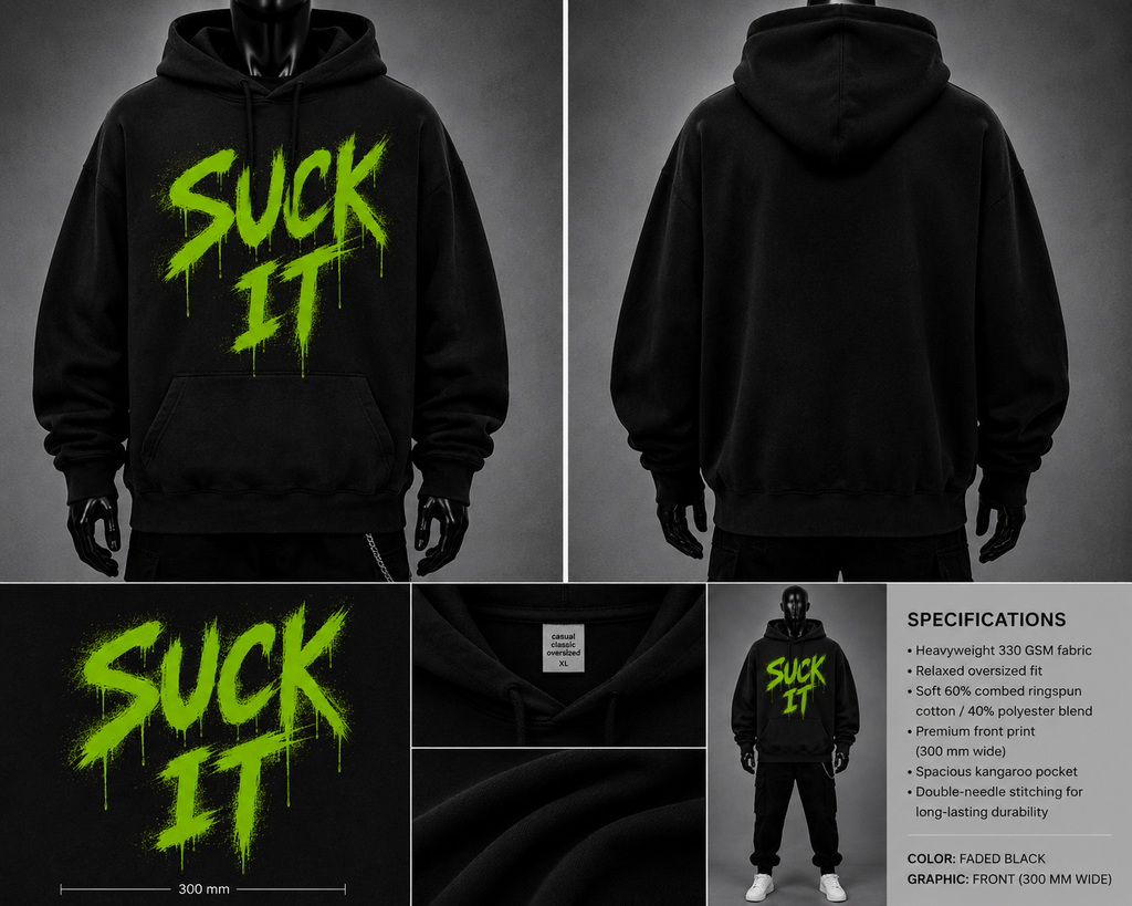 SUCK IT Hoodie